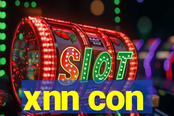 xnn con